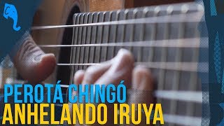 Anhelando Iruya - Perotá Chingó | ELEFANTE SESSIONS