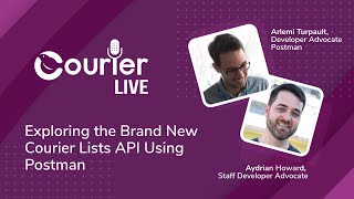 Courier Live: Exploring the Brand New Courier Lists API Using Postman