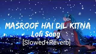 Masroof Hai Dil Kitna (Slowed+Reverb) Surroor | Himesh Reshammiya | Nextaudio Music