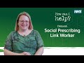 #RightPersonRightCare: Social prescribing link worker