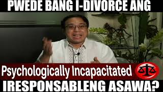 Puede bang e DIVORCE ang irresponsable asawa?