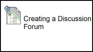 Creating Discussion Forums