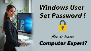 How to set a password for a user? | How to get user password in Windows 10?