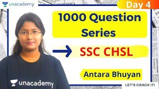 1000 PYQ'S QUESTION SERIES | DAY 4 | SSC CHSL EXAMS | Unacademy Live | Antara Bhuyan