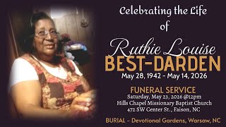 Celebrating the Life of Mrs. Ruthie Louise Best Darden
