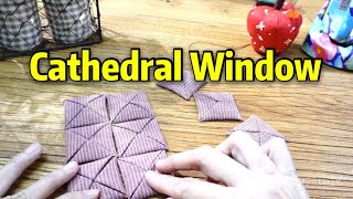 Easy way to make cathedral window / Little sewing project / Scraps idea #HandyMumLin