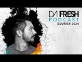 DA FRESH PODCAST MIX (SUMMER 2024) With MASSANO, CASSIAN, AMIR TELEM...