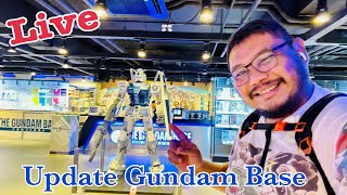 Live ไม่เป็นเวลา Update The Gundam Base Thailand @ Siam Center ชั้น1 มีของรีอะไรมาบ้างนะ!!