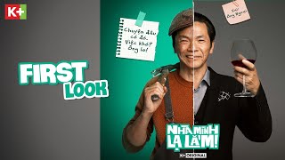 Nhà Mình Lạ Lắm! | First Look Nhân Vật Ông Hùng - NSND Trung Anh | K+ ORIGINAL