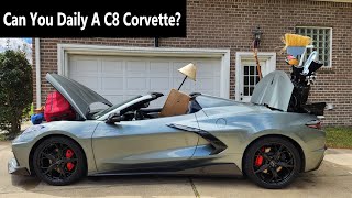 C8 Corvette as a Daily Driver?!