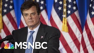 Special Counsel Robert Mueller Files New Charges Against Paul Manafort | MSNBC