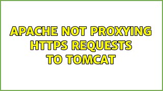 Apache not proxying HTTPS requests to tomcat