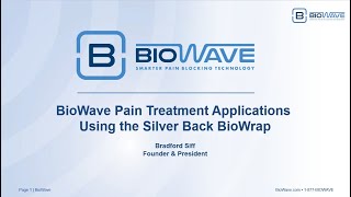 BioWave Pain Treatment Applications Using the Silver Back BioWrap