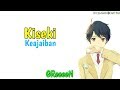 Lagu Jepang Romantis | Kiseki - Greeeen | Lirik dan Terjemahan