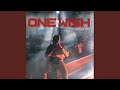 One Wish