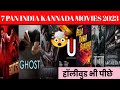 Top 7 Upcoming Pan India Kannada Movies 2023 😵 | Kannada Pan India Films List