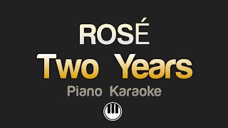 ROSÉ  - two years (Karaoke)