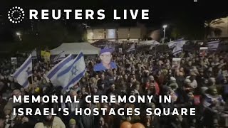 LIVE: Memorial in Israel’s Hostages Square