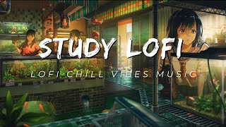 Study Chill Beats 📚  Lofi | Study | Work | Relax | Sleep | Stress relief [Lofi Girl mix]