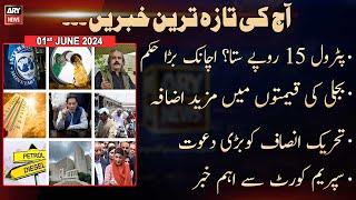 Aaj Ki Taza Tareen Khabrain | ARY News Top Stories | 01st June 2024