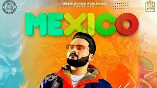 Mexico (Full Video) | Kulbir Jhinjer | Deep Jandu | Sukh Sanghera | Speed Records