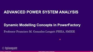Dynamic Modelling Concepts in Power Factory PART I