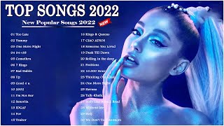 TOP 50 Songs of 2022 (New Song 2022) on Spotify 🍀 Best Pop Music Playlist 2022 🍀 Top Hits 2022