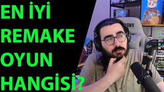 VİDEOYUN-EN İYİ REMAKE OYUN HANGİSİ?