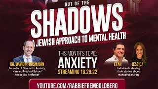 Episode 2: Anxiety - Out of the Shadows (A Jewish Approach to Mental Health)