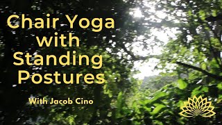 Chair Yoga with Standing Postures with Jacob Cino
