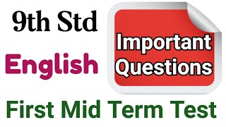 9th Std - English | First Mid Term Test - Important Questions