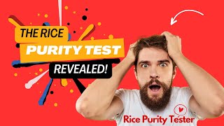 What Nobody Tells You About the Rice Purity Test - Revealed!