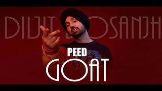 Diljit Dosanjh Peed Video Teaser  G O A T #diljit  #magnetmusic #peed #bhangra