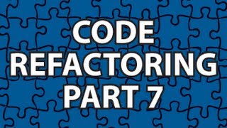 Code Refactoring 7