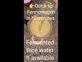 Quickway to fermented ricewater in 10 minutes |yaowomen longhair secret recipe |leavein conditioner|