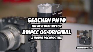 BMPCC OG/Original + Geachen PH10 Battery | Best Battery for BMPCC Original | BMCC 2.5K | #BMPCC