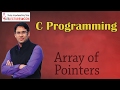 C Programming 27 Array of Pointers with examples and questions proper explanation