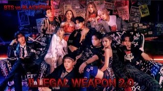 BTS × BLACKPINK hindi fmv || Illegal weapon 2.0 fmv .