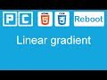 HTML5 and CSS3 beginners tutorial 30 - linear gradient