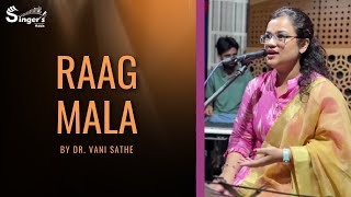 Raag Mala | Dr. Vani Sathe | Composed by Dr. Suhasini Sathe | Singersadda