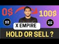 X empire Airdrop Sell Or Hold ? || X empire Airdrop Not Eligible Problem ?