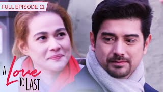 Full Episode 11 | A Love to Last