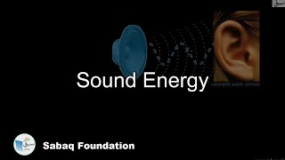 Sound Energy, General Science Lecture | Sabaq.pk