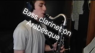 Playing Arabesque on bass clarinet (NEVER AGAIN) i suck at clarinet i need to practice more