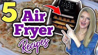 5 Amazing AIR FRYER RECIPES you MUST TRY!