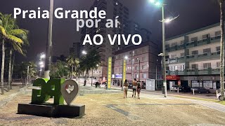 PRAIA GRANDE NOTURNA QUENTE E TRANQUILA