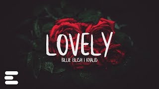 Billie Eilish & Khalid - lovely l Lyrics
