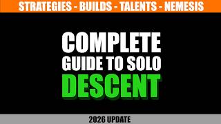 Complete Guide To Solo Descent In 2026