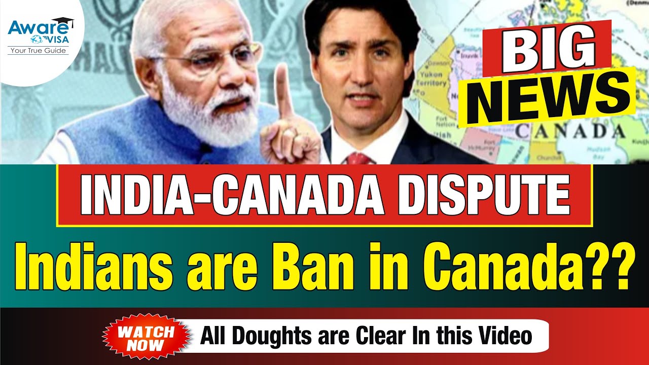 Indian Are Ban In Canada?? | Big Canada News | India Canada Dispute ...