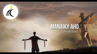 Manaiky Aho - INSCAE Chorale (Official Audio)